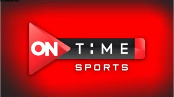 بأعلي جودة.. تردد قناة أون تايم سبورت ON TIME SPORT HD الجديد 2024 علي نايل سات وعرب سات